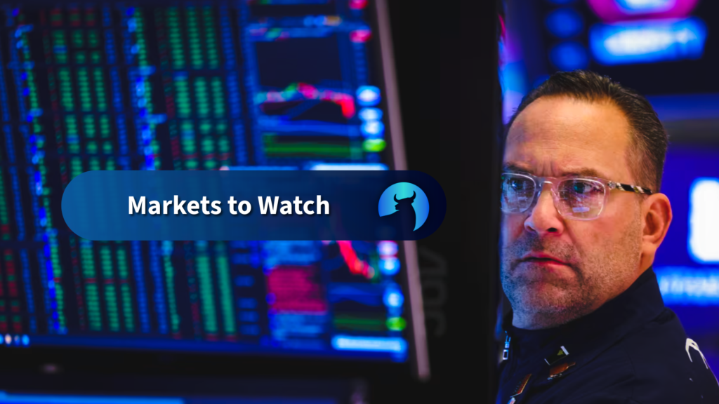 Three markets to watch next week